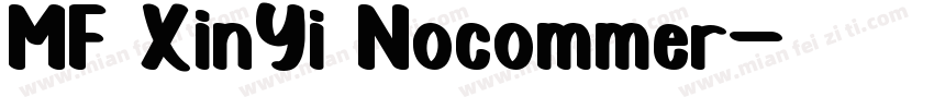 MF XinYi Nocommer字体转换